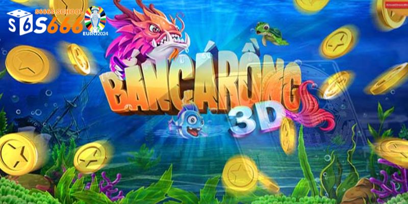 Bắn cá rồng có giao diện ấn tượng